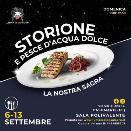 SAGRA DELLO STORIONE E DEL PESCE D'ACQUA DOLCE