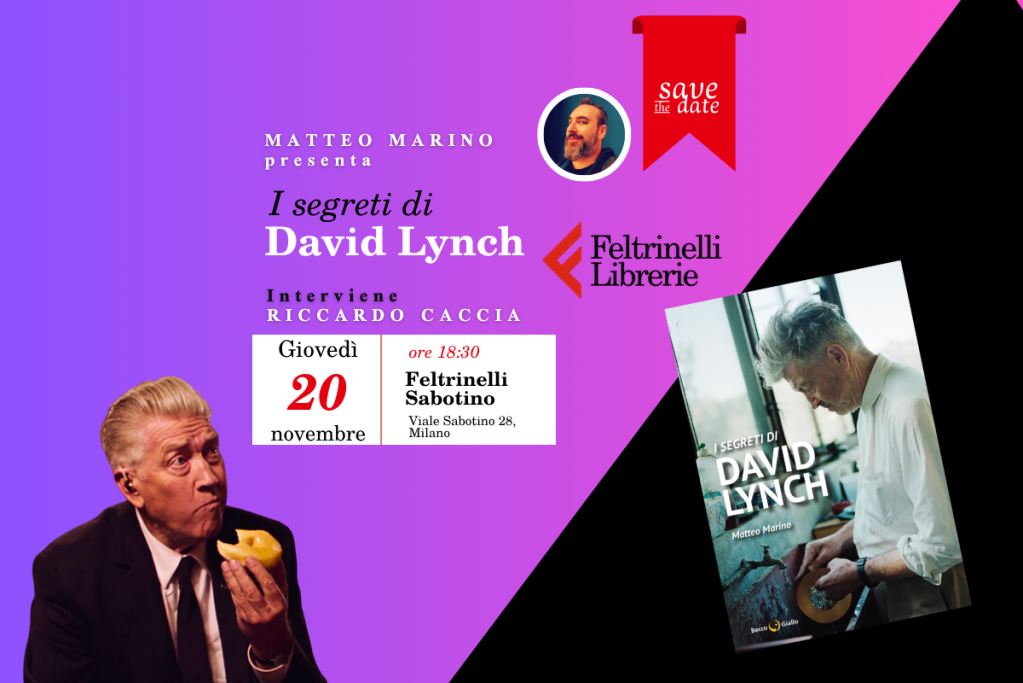 I segreti di David Lynch - Presentazione alla Feltrinelli di Milano