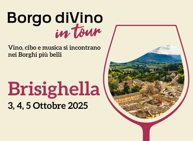 Borgo diVino in tour a Brisighella (RA): 3, 4, 5 Ottobre 2025