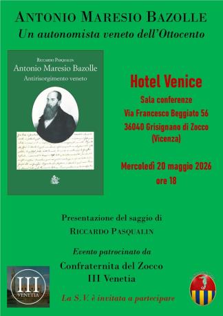 Antonio Maresio Bazolle: Un autonomista veneto dell’Ottocento