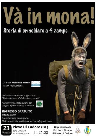 VA IN MONA! Storia di un soldato a 4 zampe! - A PIEVE DI CADORE (BL)