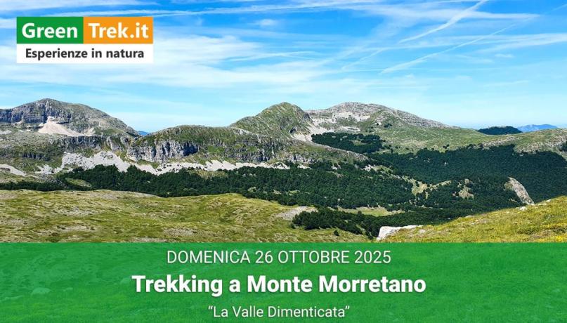 Trekking a Monte Morretano - "La Valle Dimenticata"