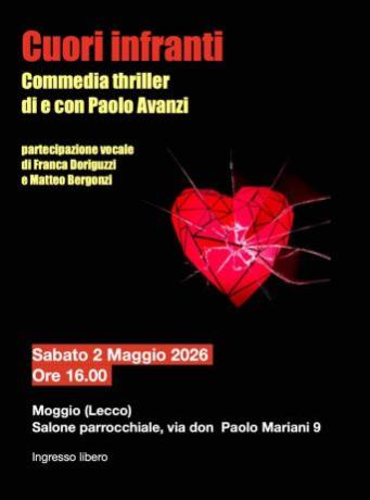 Cuori infranti di e con Paolo Avanzi a Moggio (Lecco)