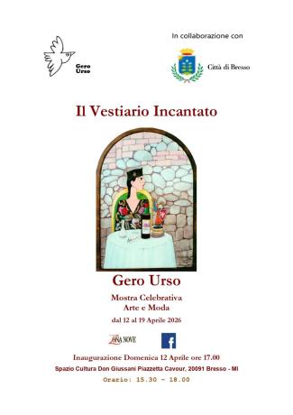 Il vestiario incantato  Mostra personale di Gero Urso a Bresso