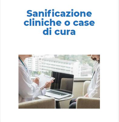 Disinfezione Certificata COVID-19: CLICNICHE-CASE-DI-CURA Roma