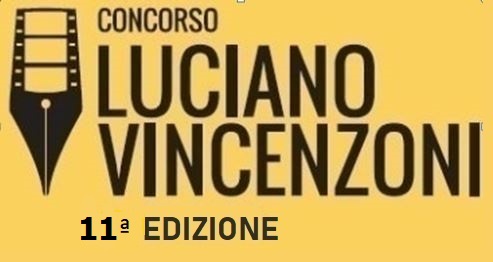Concorso Vincenzoni per Soggetti e Musiche per Film