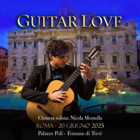 Guitar Love - Sala Dante di Palazzo Poli - Via Poli 54 - Roma