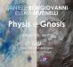 “Physis e Gnosis”, GAM di Catania ?>